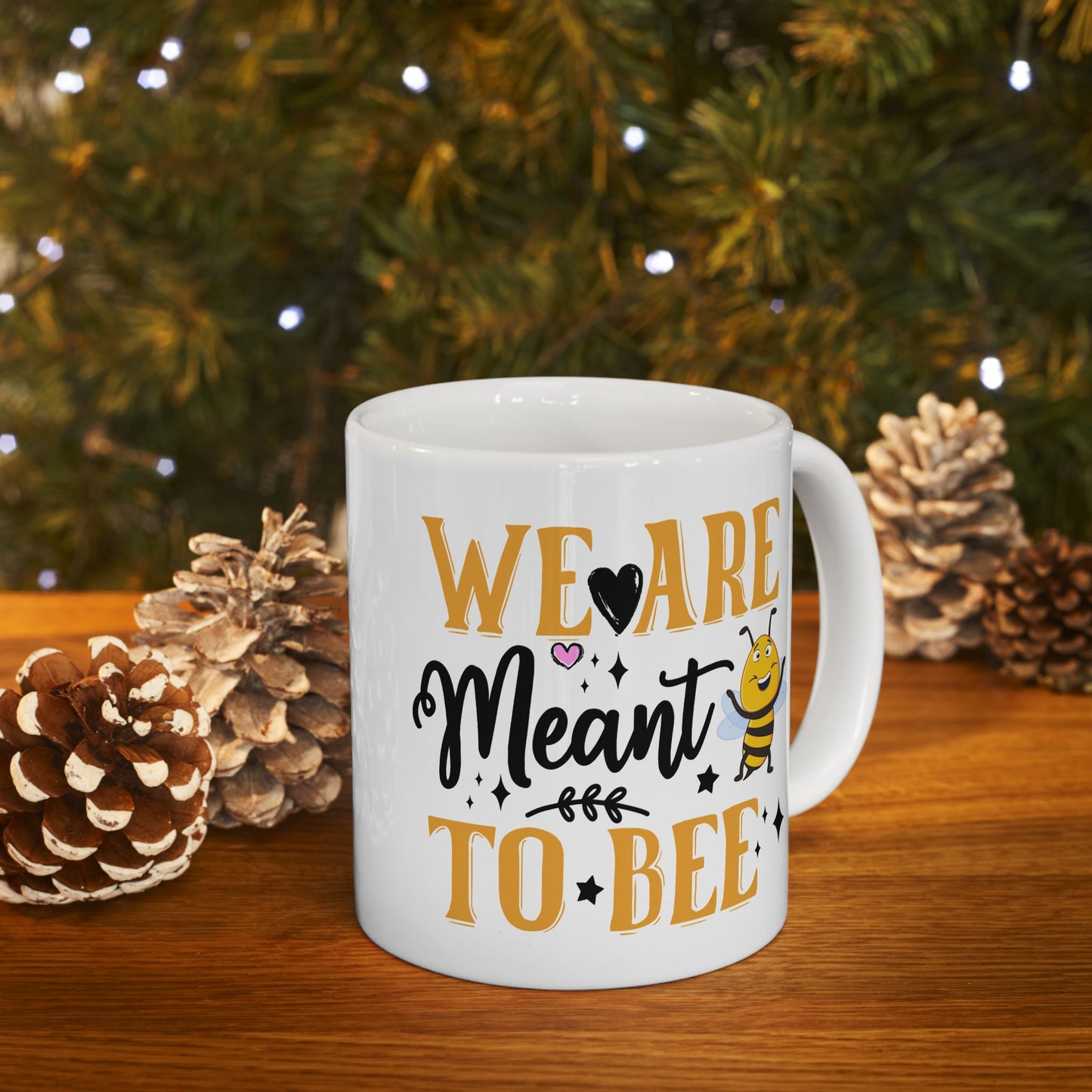 Anniversary Mug - We Are Meant To Bee