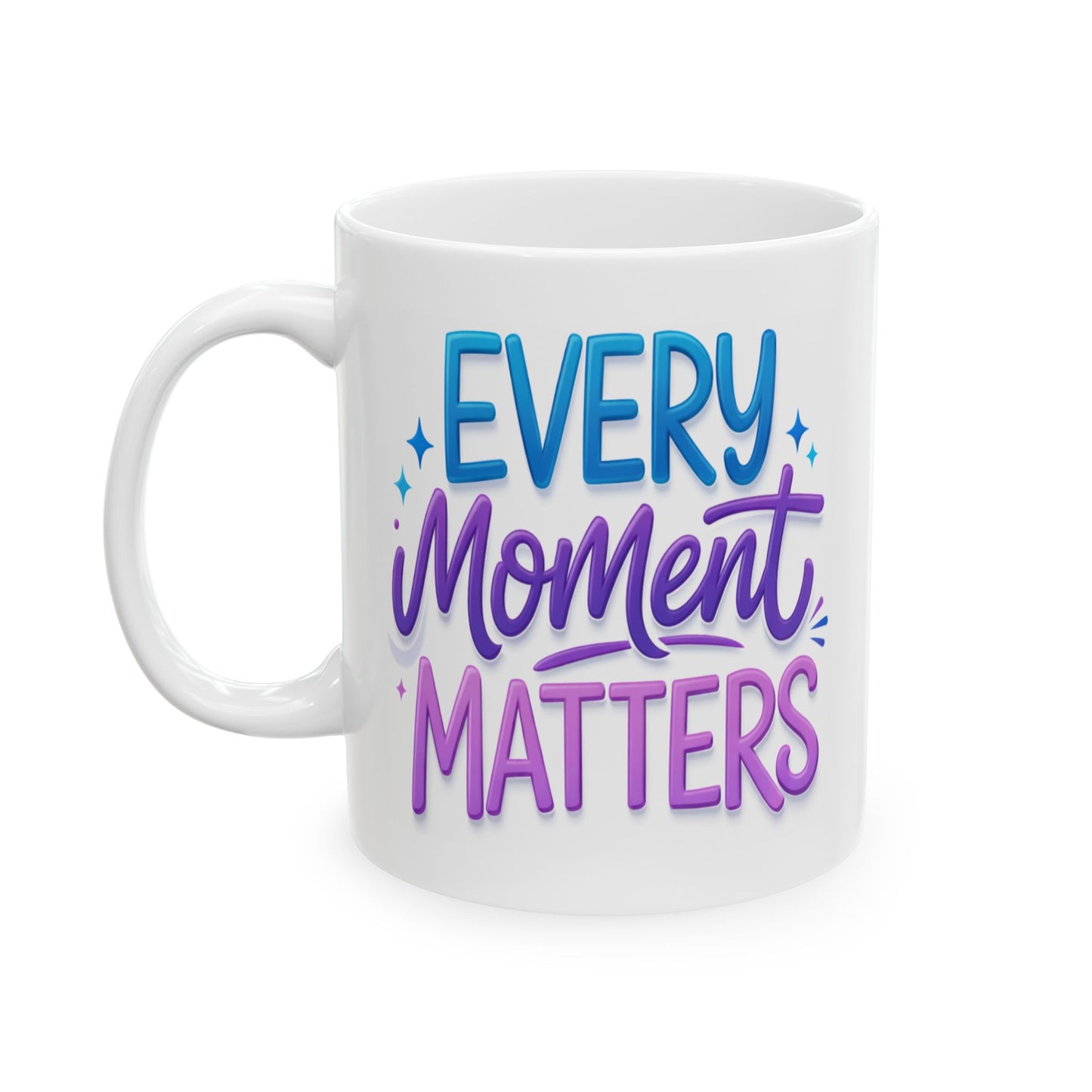 Wellness Mug - Every Moment Matters