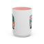 Humor Mug - Oh You Don't Like Me Copy That