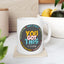 Motivation Mug - You Got This #Testday