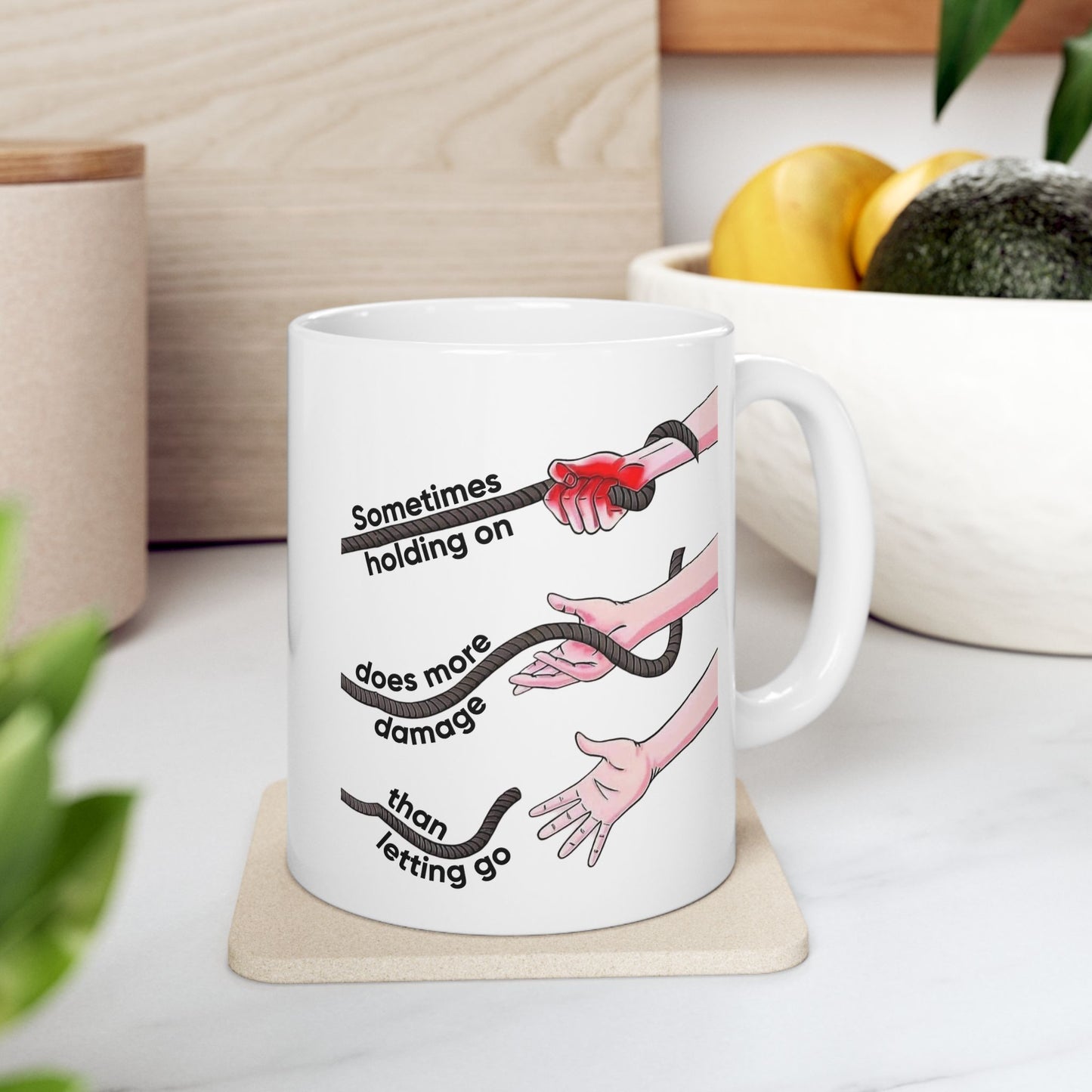 Wellness Mug - Sometimes Holding On