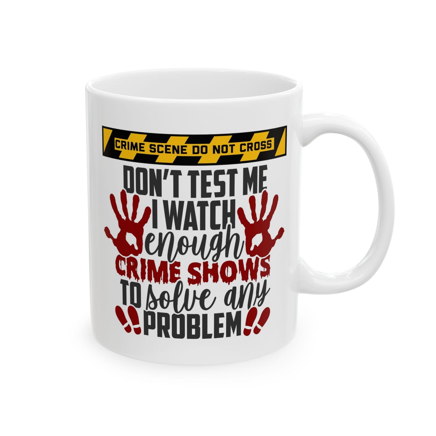 Adult Mug - Don't Test Me