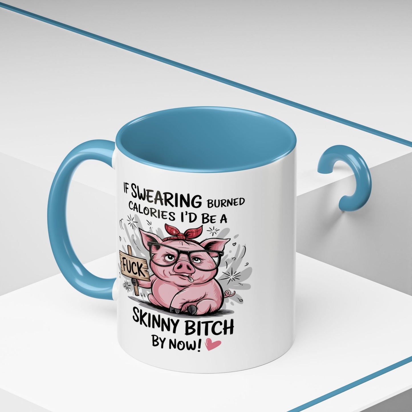 Adult Mug - If Swearing Burned Calories