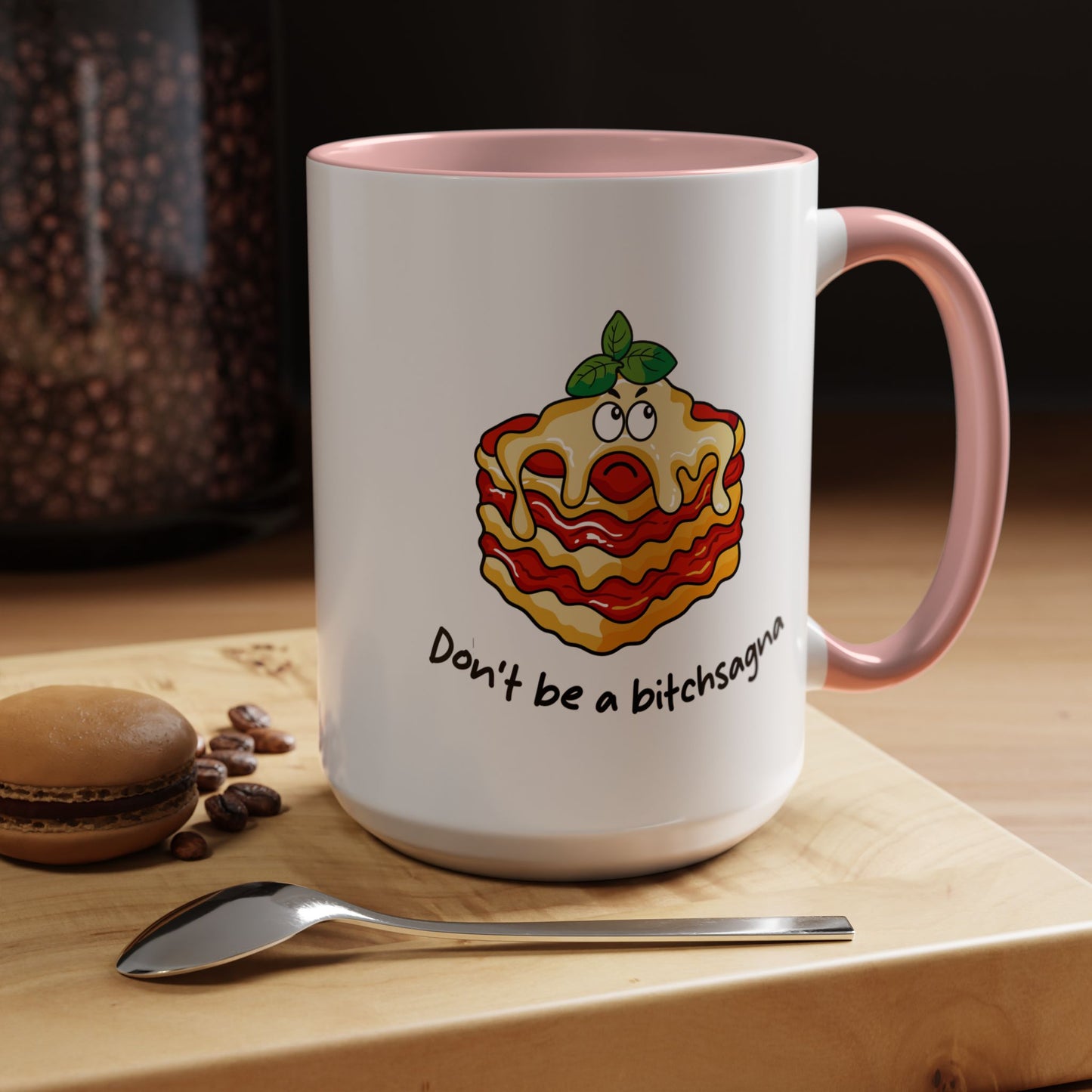 Adult Mug - Don't Be A Bitchsagna