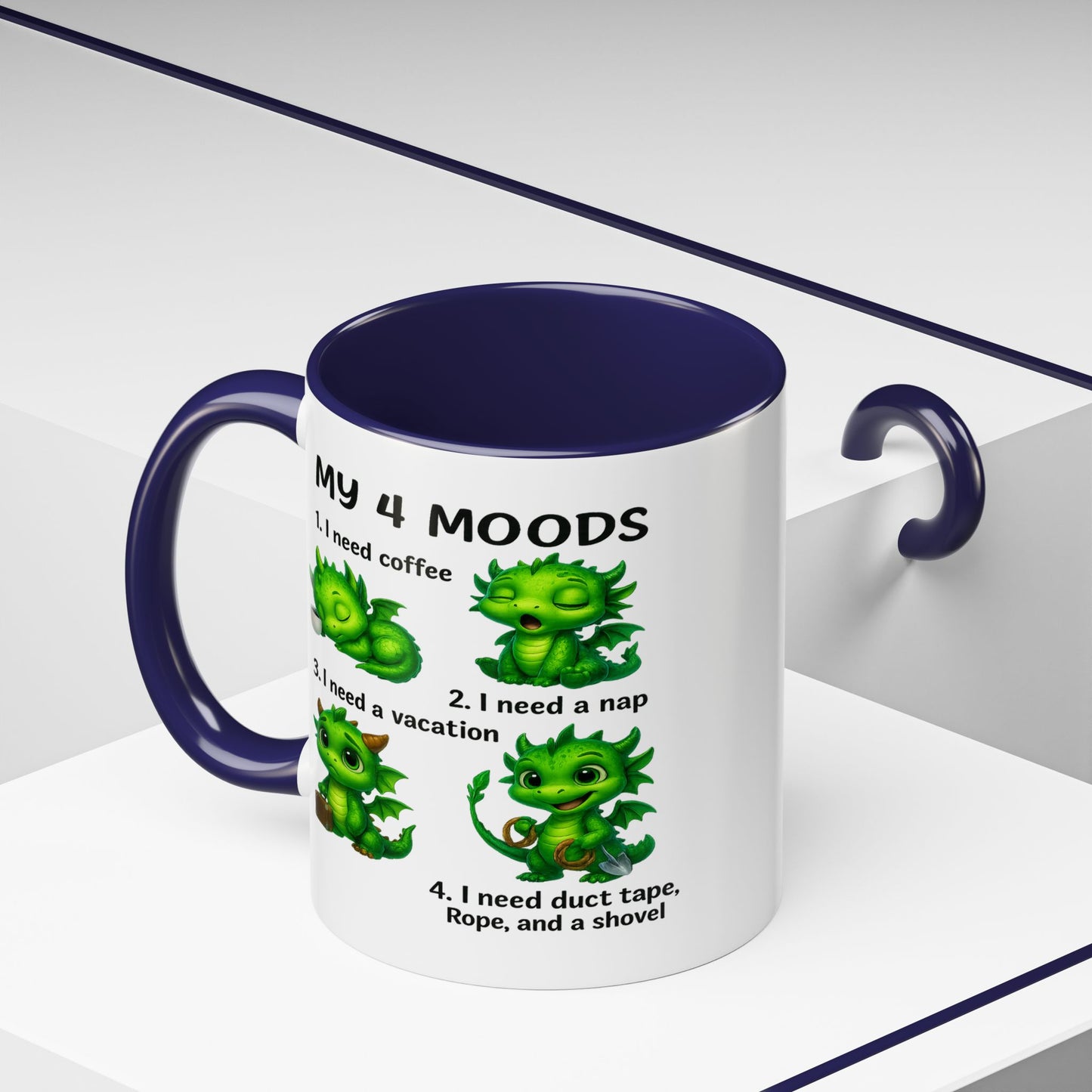 Humor Mug - My 4 Moods Dragon