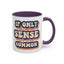 Humor Mug - If Only Common Sense Was More Common
