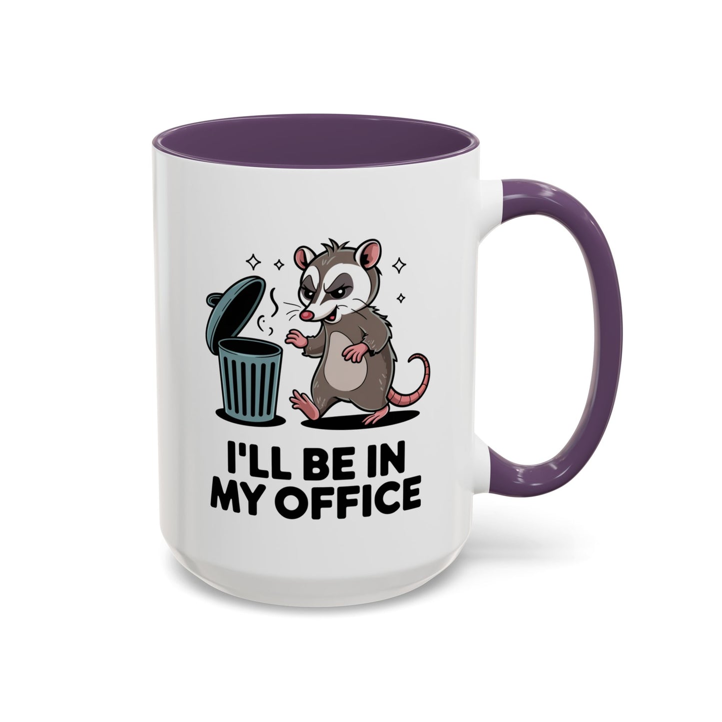 Office Mug - I'll Be In My Office