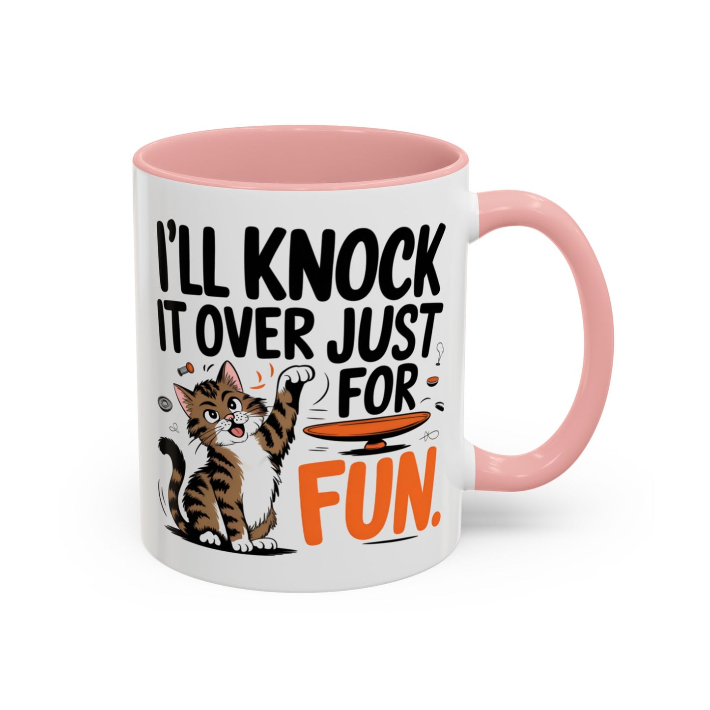 Animal Mug - I'll Knock It Over Just For Fun