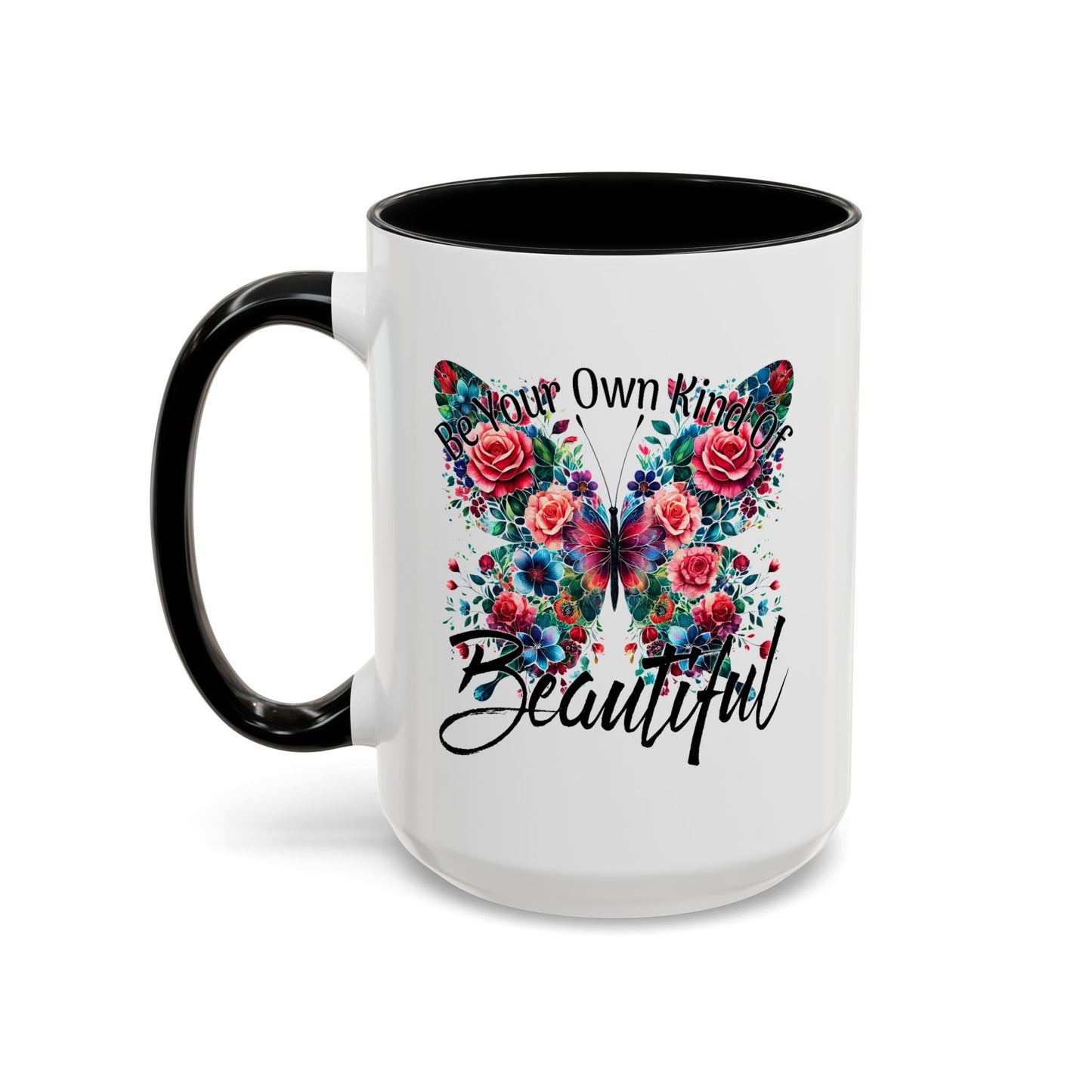 Motivation Mug - Be Your Own Kind of Beautiful