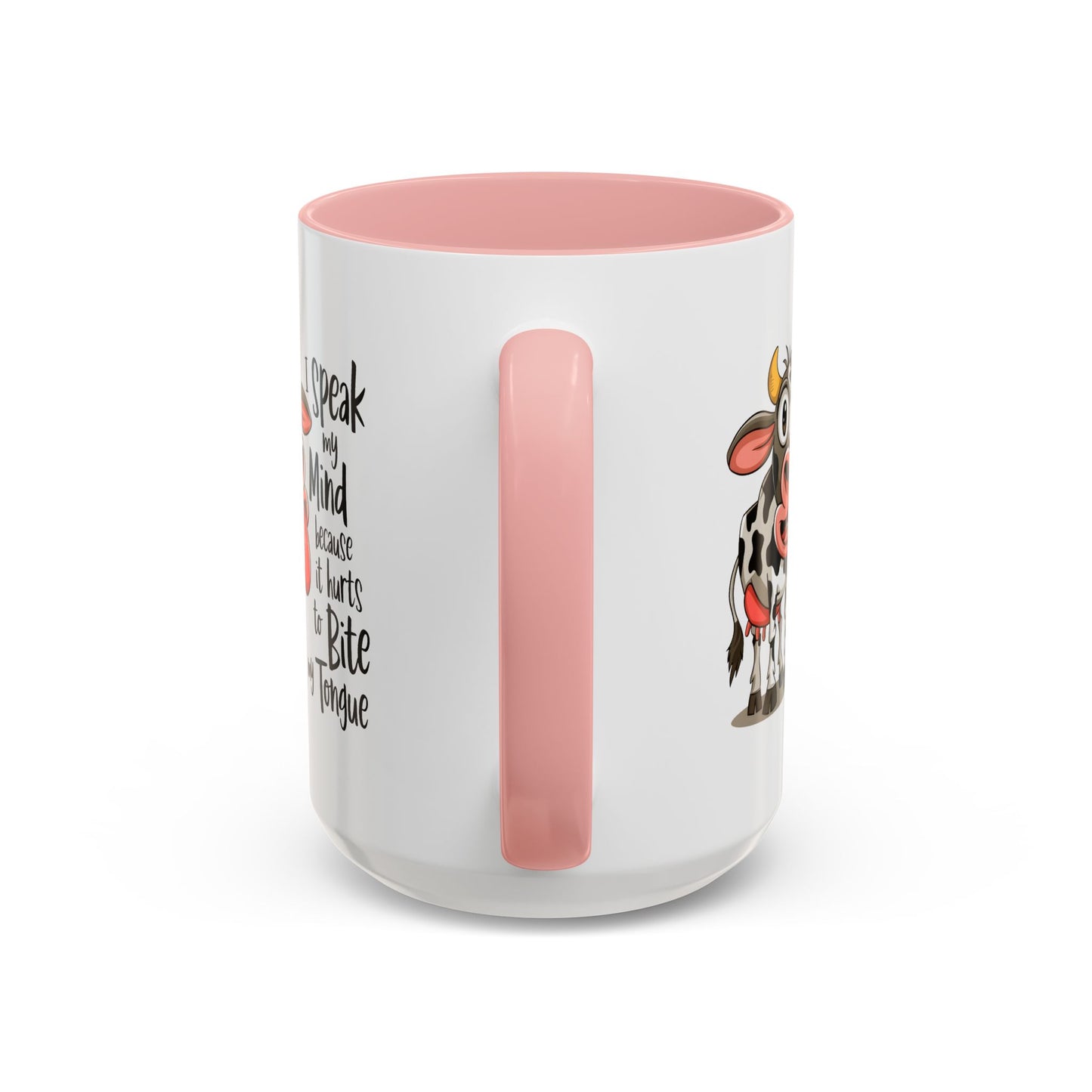 Humor Mug - I Speak My Mind
