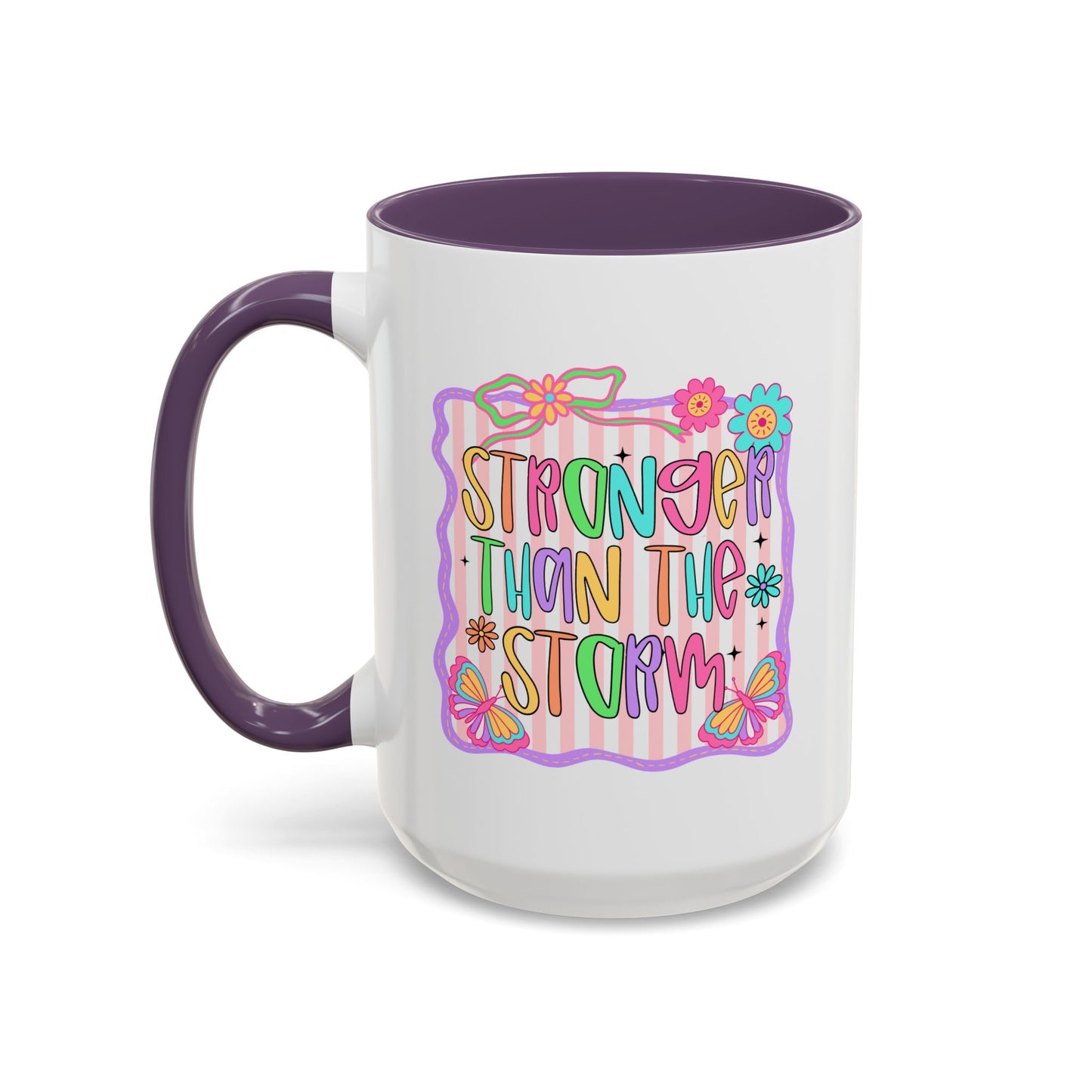 Motivation Mug - Stronger Than The Storm