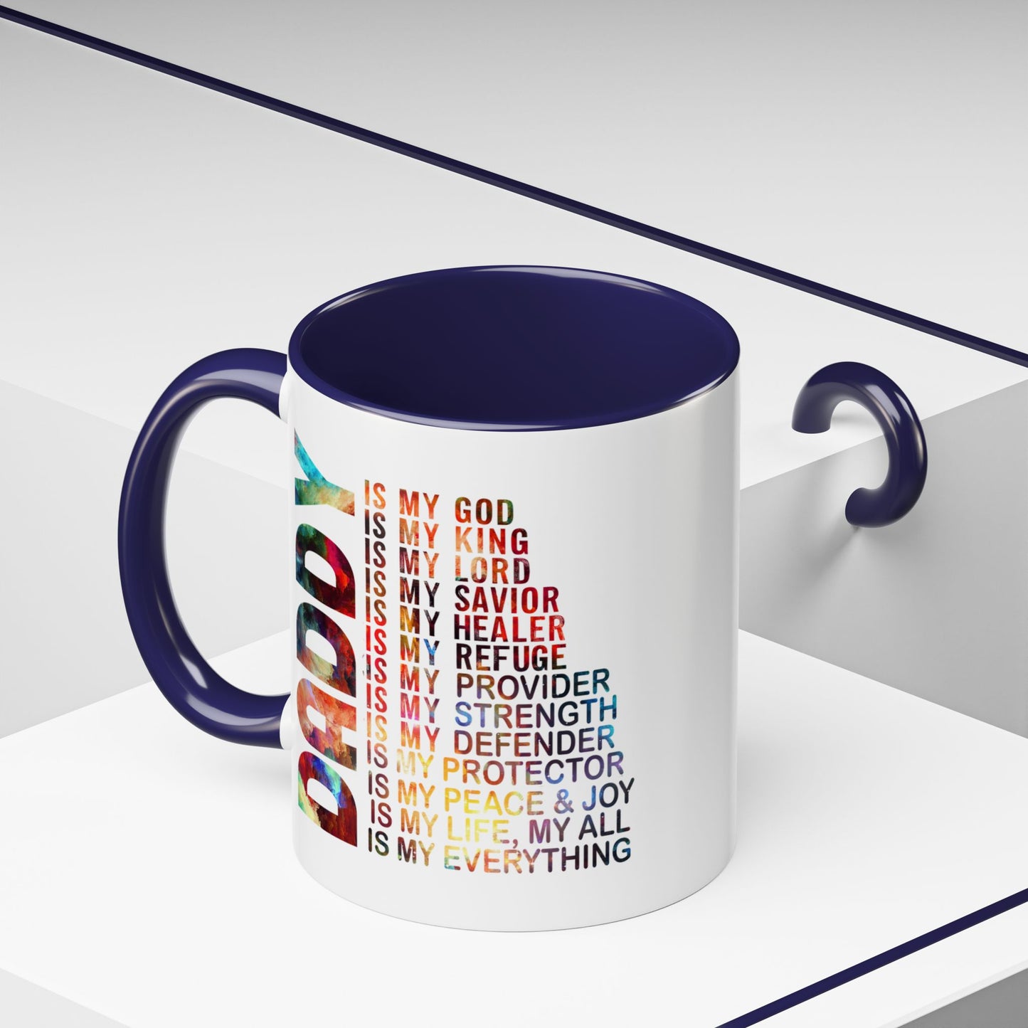 Father's Day Mug - Daddy is My Everthing