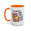 Animal Mug - I'm Exactly Where I Want To Be