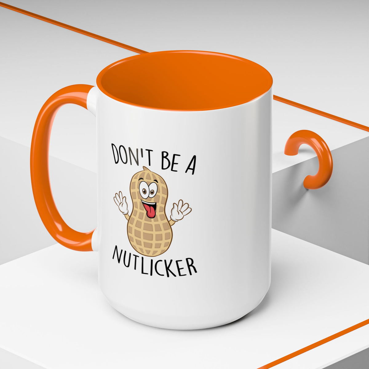 Adult Mug - Don't Be A Nutlicker