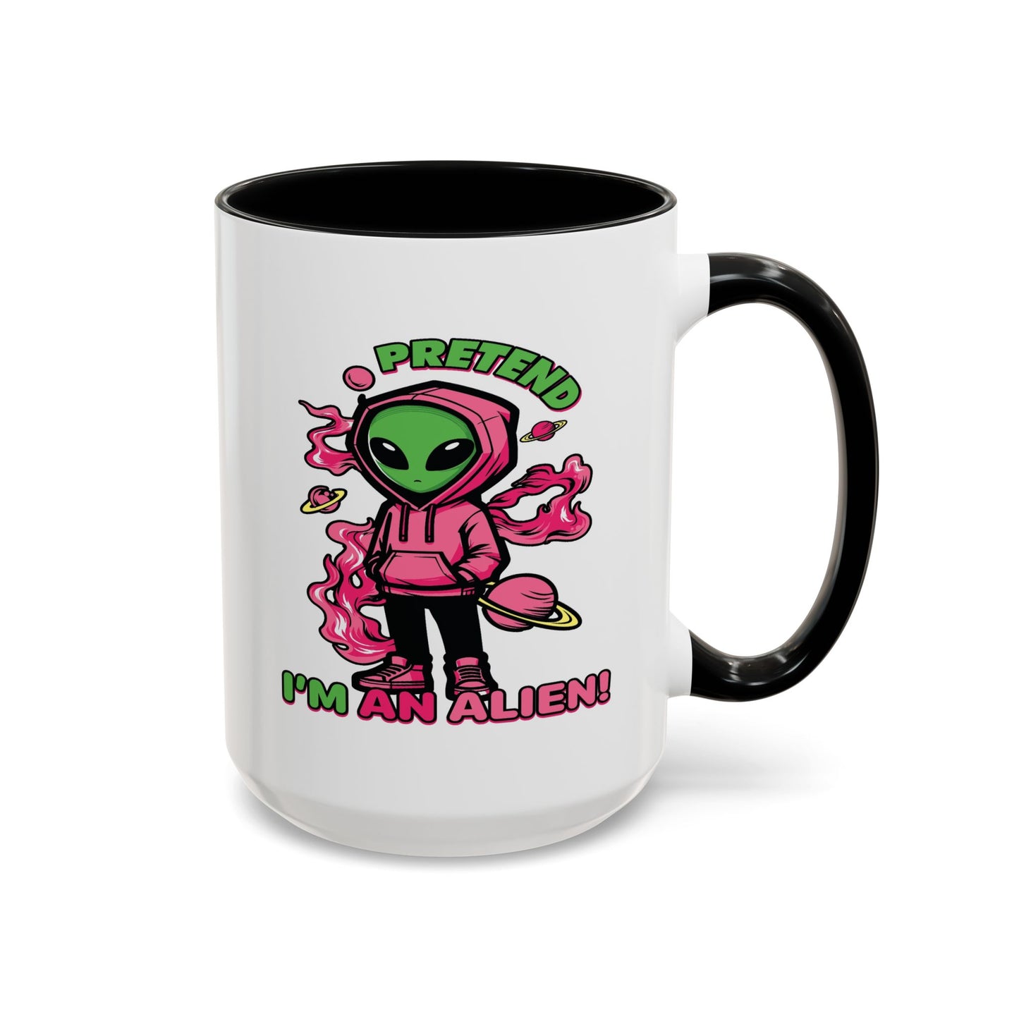Alien Mug - Pretend I'm An Alien
