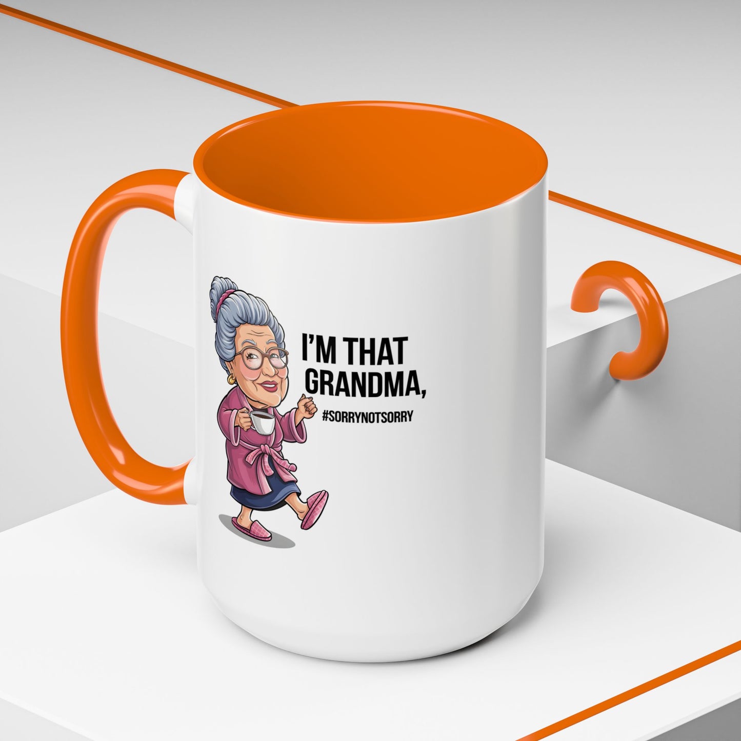 Humor Mug - I'm That Grandma