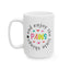 Animal Mug - Paws and Enjoy The Little Things