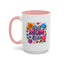 Mother's Day Mug - Best Mom Ever Flowers