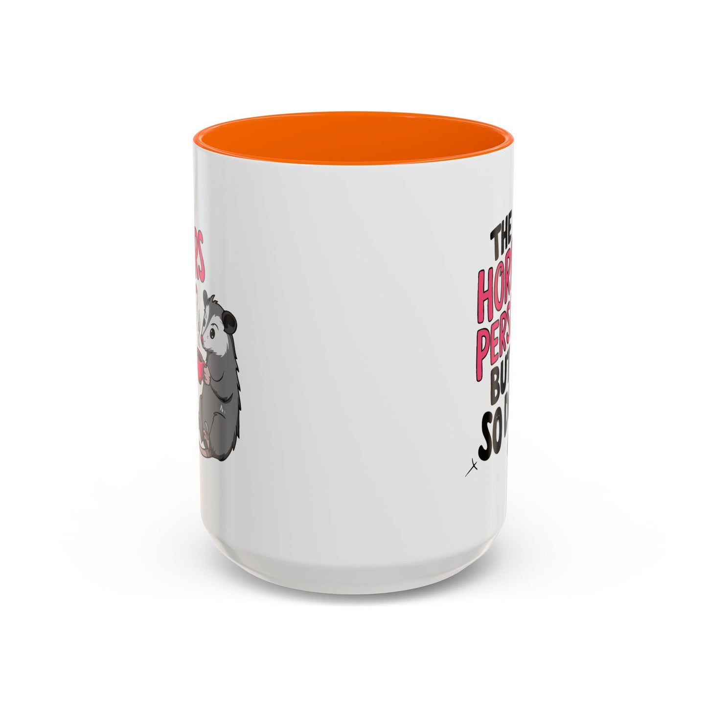 Humor Mug - The Horrors Persist