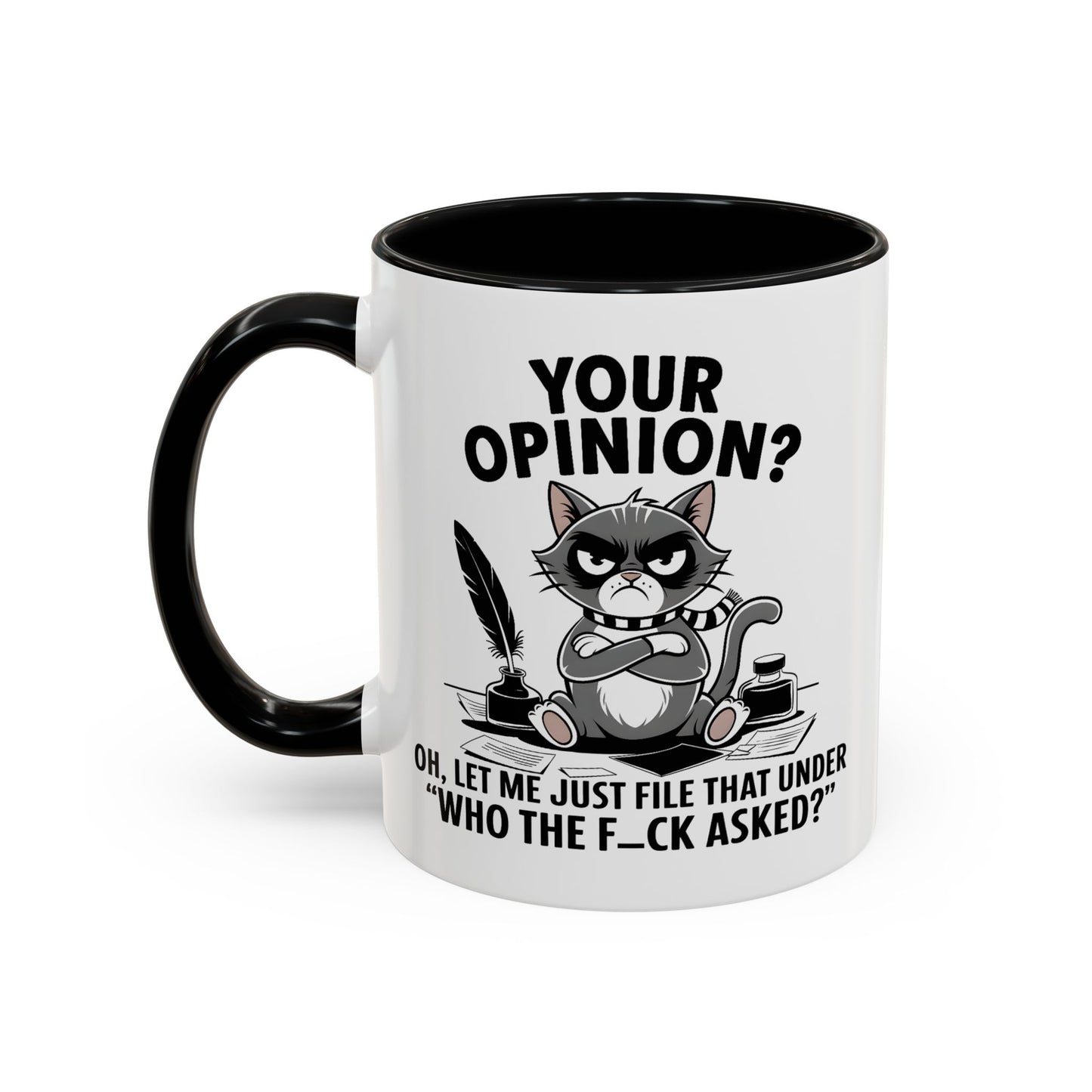 Humor Mug - Your Opinion