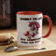 Humor Mug - Sorry I'm Late My Unicorn Had to Poop