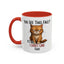Animal Mug - You See This Face?