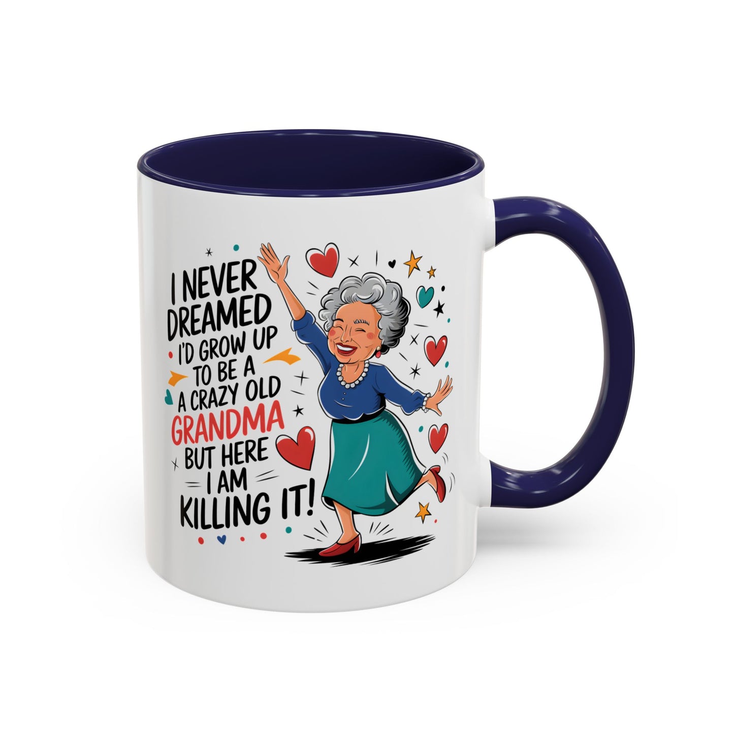 Humor Mug - I Never Dreamed I'd Grow Up