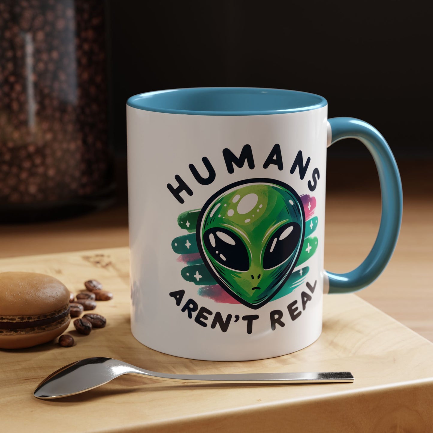 Alien Mug - Humans Aren't Real