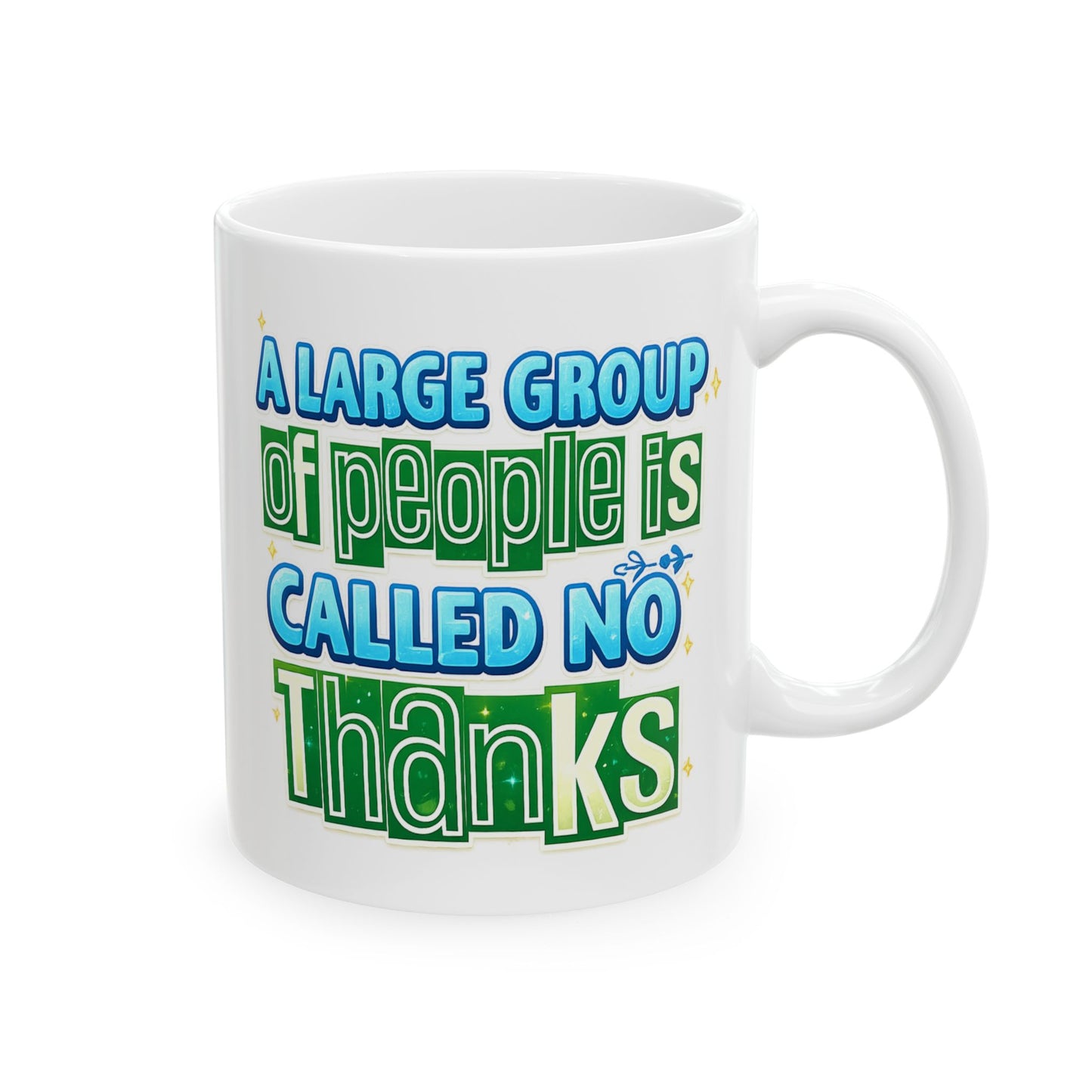 Humor Mug - A Large Group of People