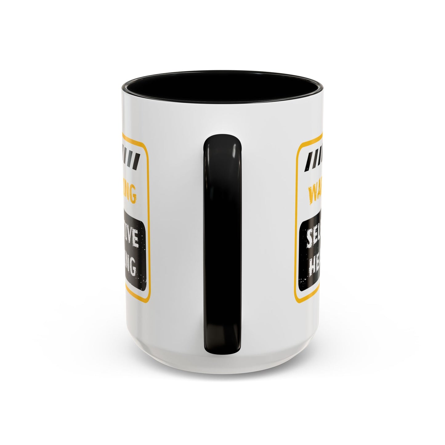 Humor Mug - Warning Selective Hearing