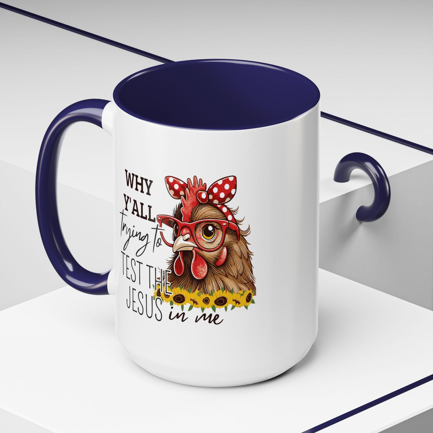Humor Mug - Why Y'all Trying