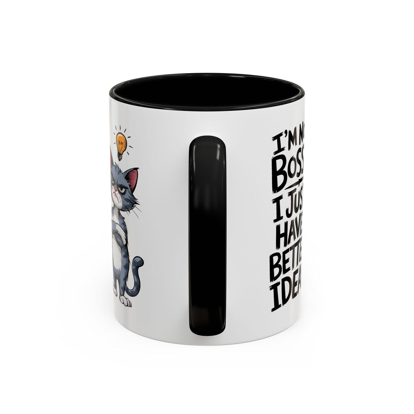 Humor Mug - I'm Not Bossy