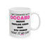 Adult Mug - I Was Diagnosed with OCCABD