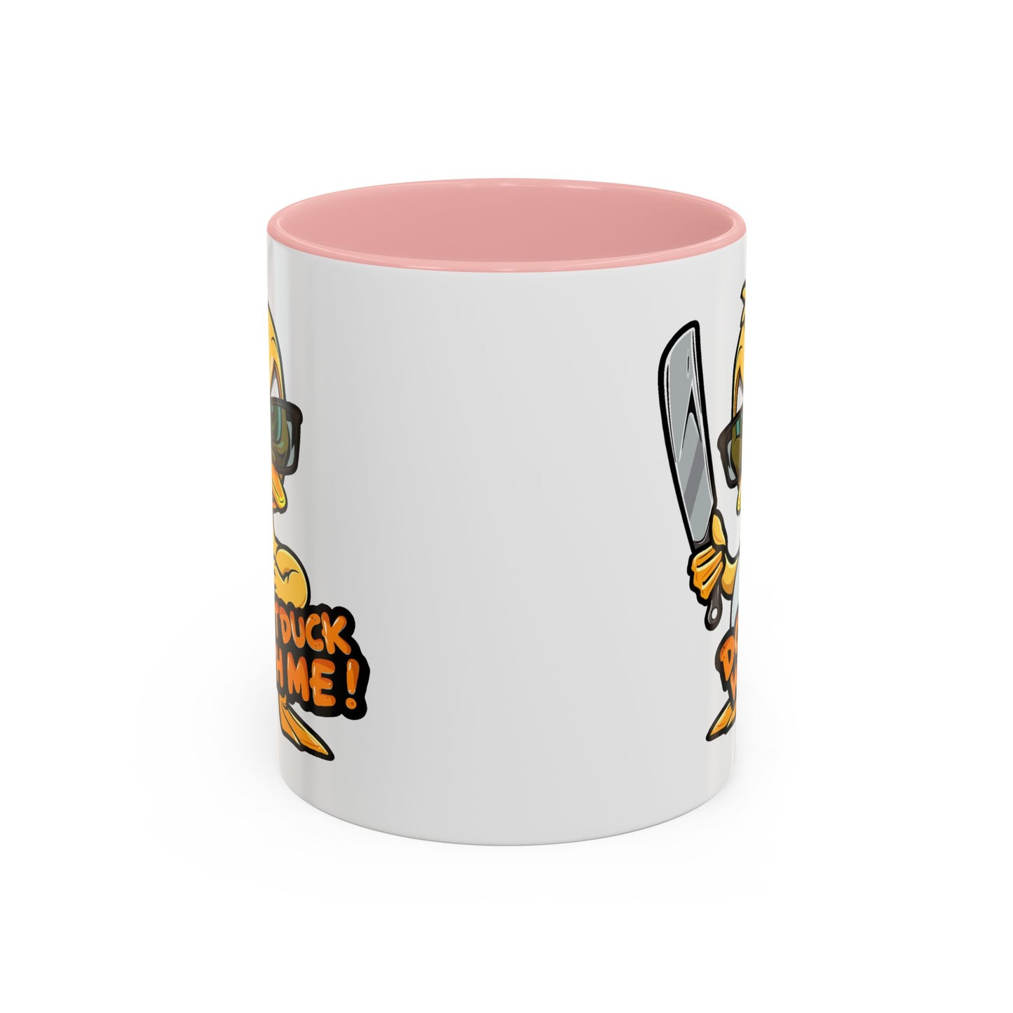 Humor Mug - Don't Duck With Me