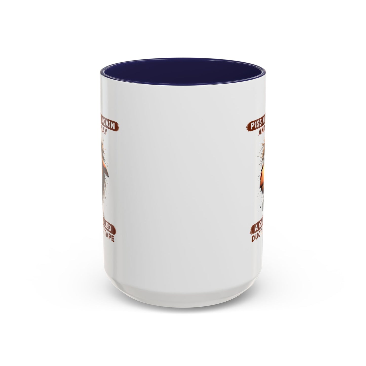 Adult Mug - Piss Me off Again