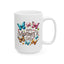 Mother's Day Mug - Happy Mother's Day Butterflies
