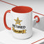 Adult Mug - Retired Pornstar
