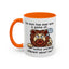 Humor Mug - No Man Has Ever Won a Game