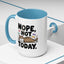 Animal Mug - Nope, Not Today