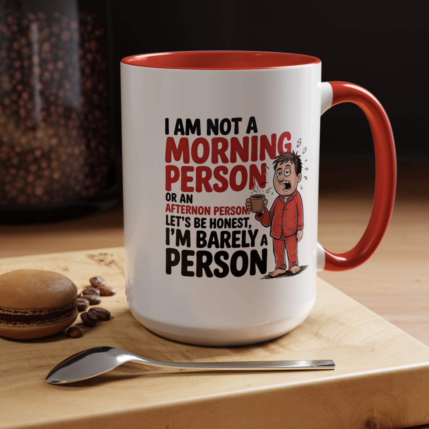 Adult Mug - I'm Not a Morning Person