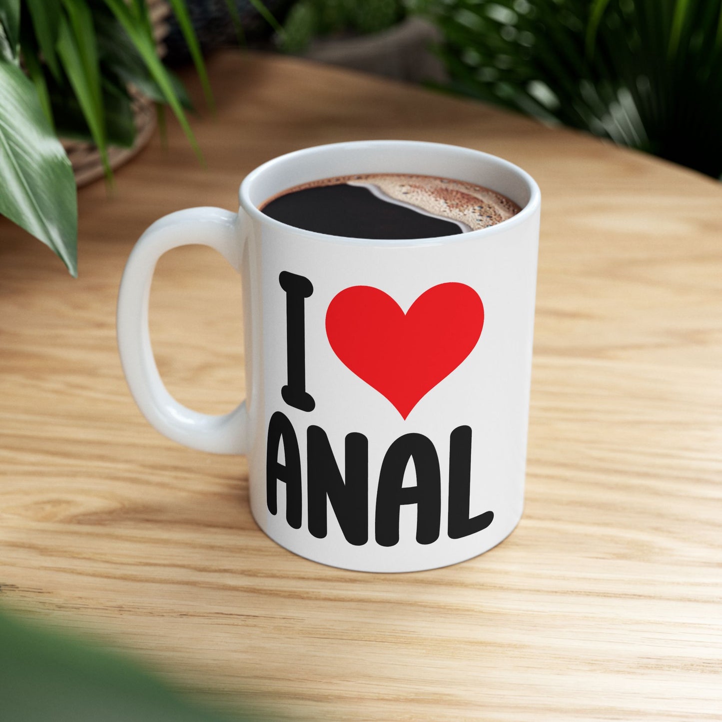 Adult Mug - I Love Anal