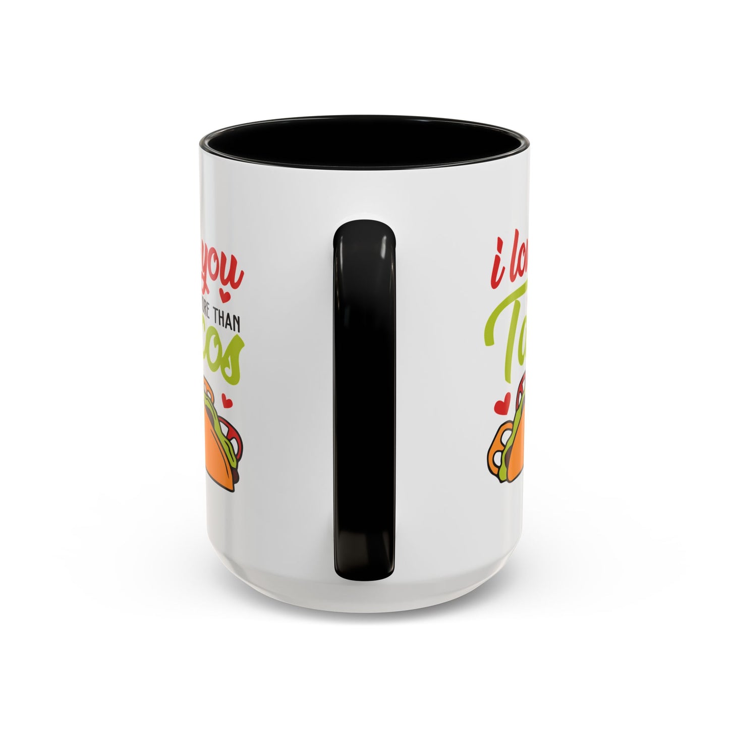 Anniversary Mug - I Love You More Than Tacos