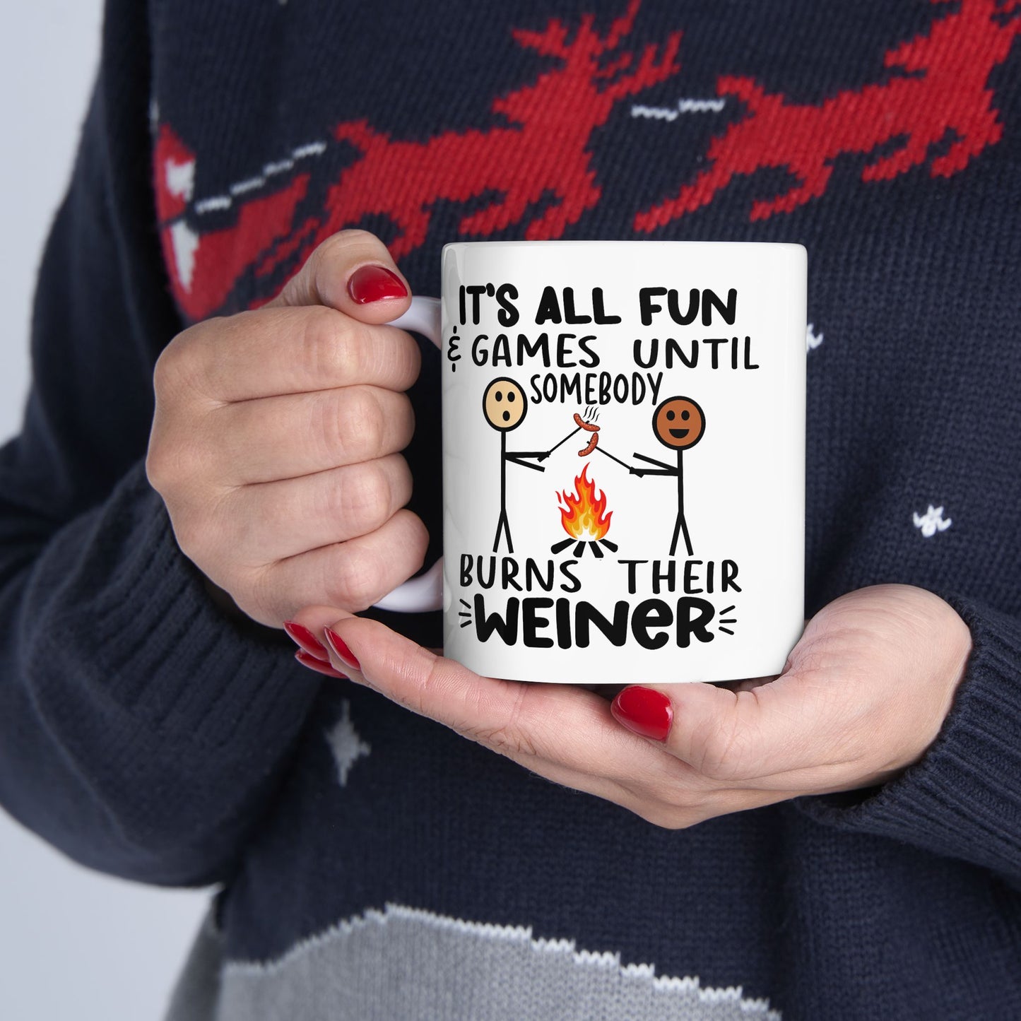 Humor Mug - It's All Fun and Games Until