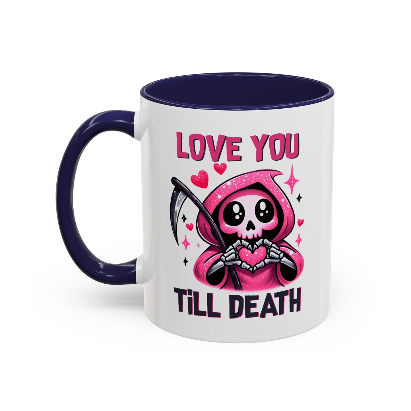 Valentine's Day Mug - Love You Till Death