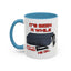 Adult Mug - It's Been a While