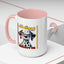 Humor Mug - I Had My Patience Tested