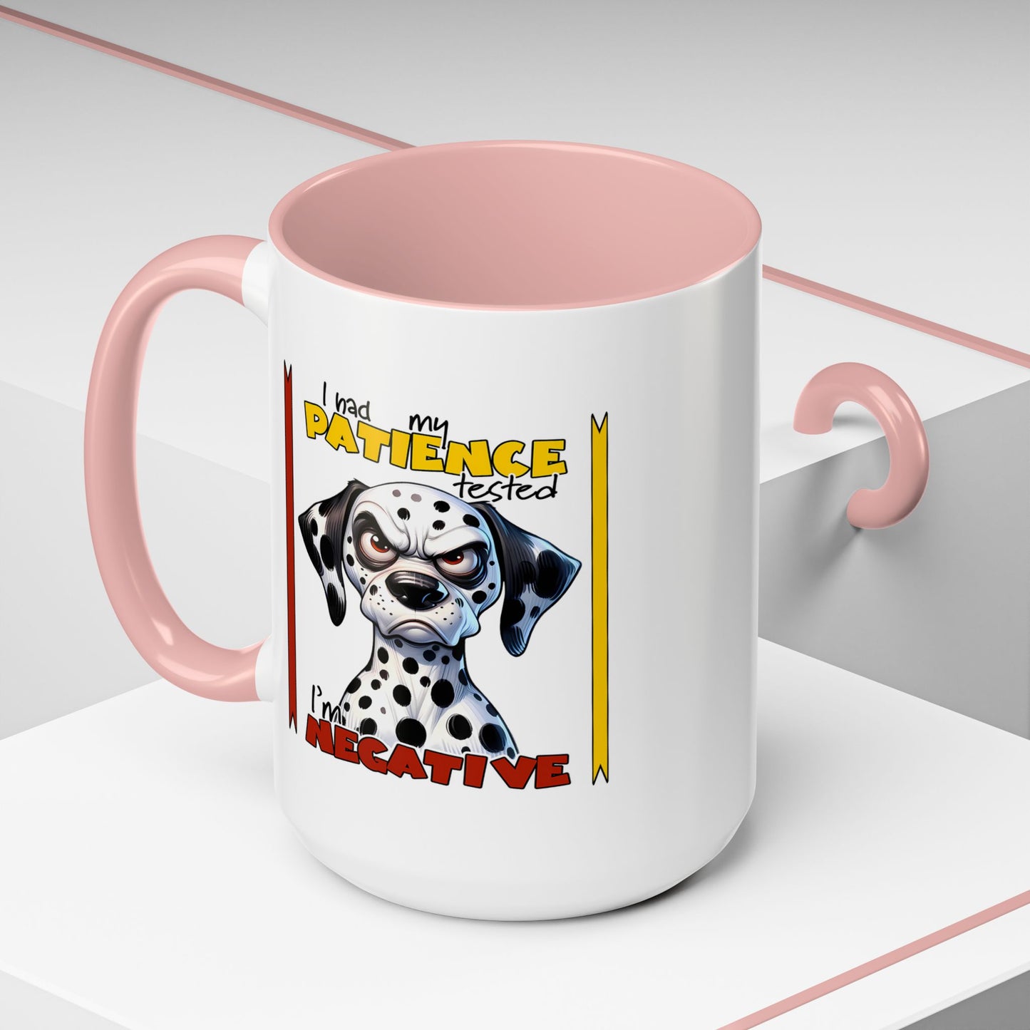 Humor Mug - I Had My Patience Tested