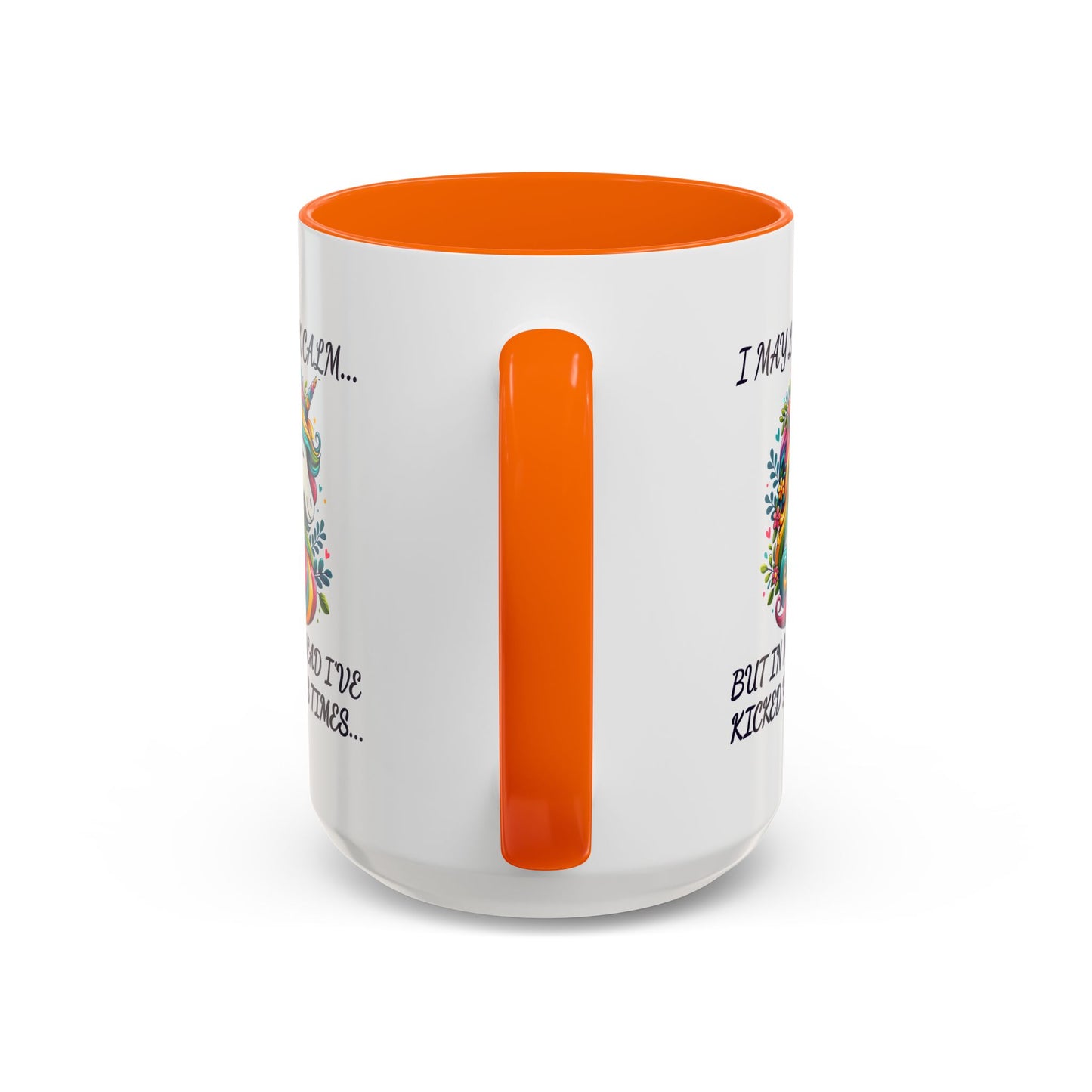 Humor Mug - I May Look Calm