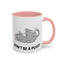 Adult Mug - Don't Be A Pussy