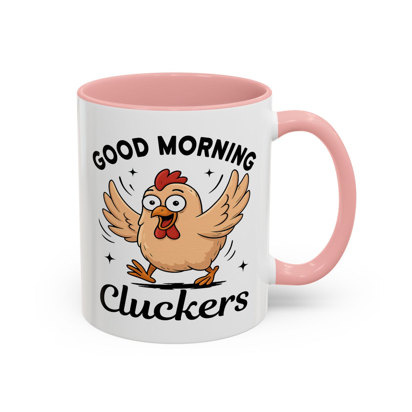 Humor Mug - Good Morning Cluckers